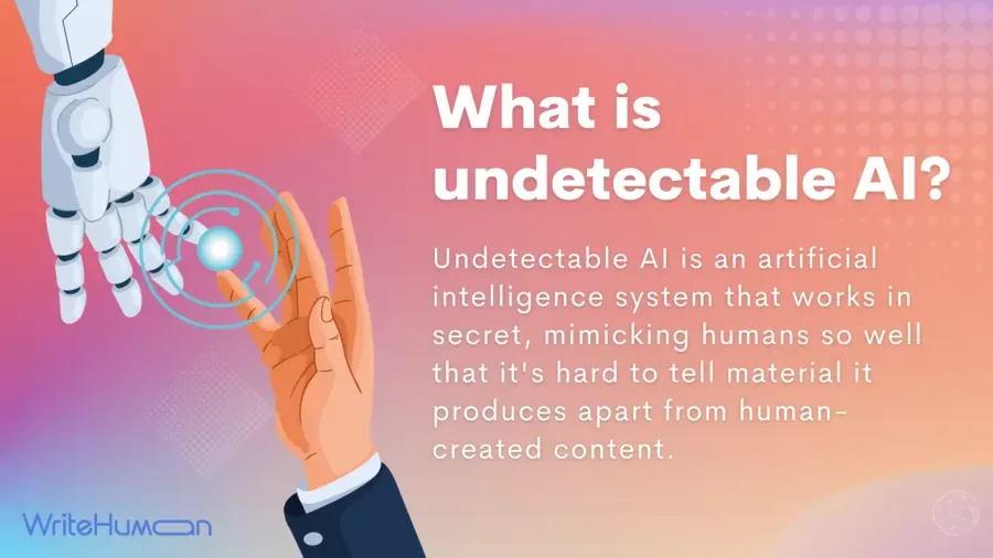 What is undetectable AI graphic with robot hand and human hand touching.